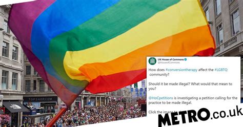 Lgbt Government Criticised Over Conversion Therapy Tweet Metro News