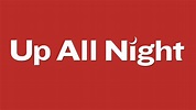 Up All Night - NBC.com