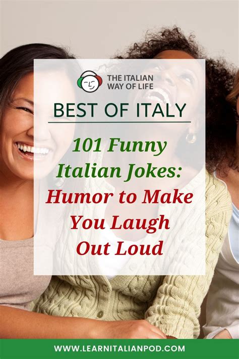 101 Funny Italian Jokes Humor To Make You Laugh Out Loud Funny Italian Jokes Funny Italian