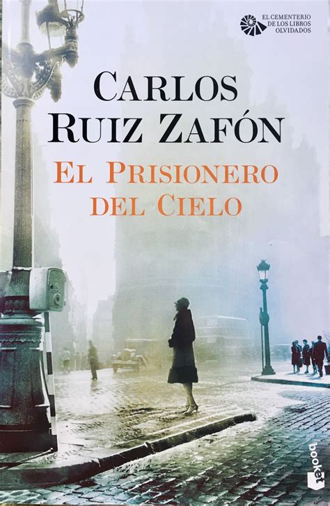 Biblioteca De Carmelinda El Prisionero Del Cielo Carlos Ruiz Zafón