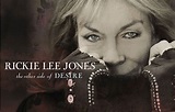 The Other Side of Desire, Rickie Lee Jones | Le Devoir