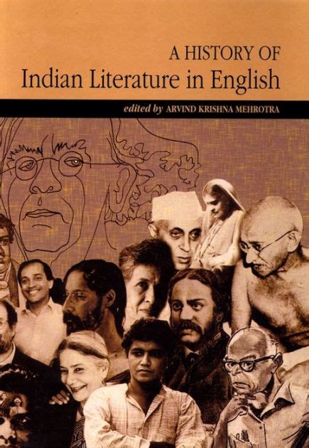 A History Of Indian Literature In English By Arvind Krishna Mehrotra