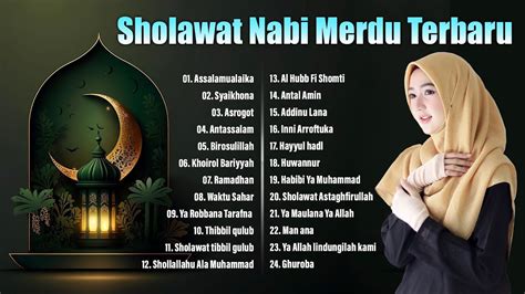 Sholawat Nabi Muhammad Saw Bikin Adem Dan Penyejuk Hati Lagu Sholawat