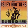 Beautiful Ballads: The Isley Brothers: Amazon.fr: CD et Vinyles}