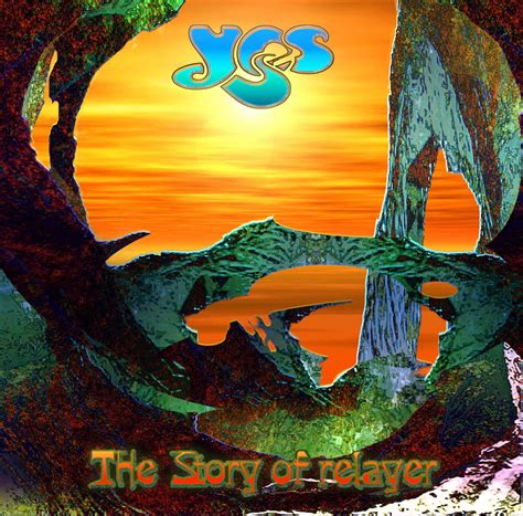 The Story Of Relayer Yes Yes Album Covers Album Cover Art Album Art