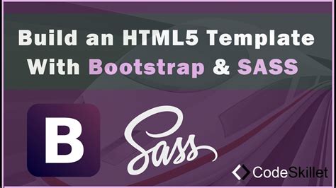 Build An Html5 Template With Bootstrap And Sass Part 1 Youtube