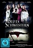 Blutsschwestern - Jung, Magisch, Tödlich - Film 2013 - Scary-Movies.de
