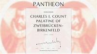 Charles I, Count Palatine of Zweibrücken-Birkenfeld Biography | Pantheon