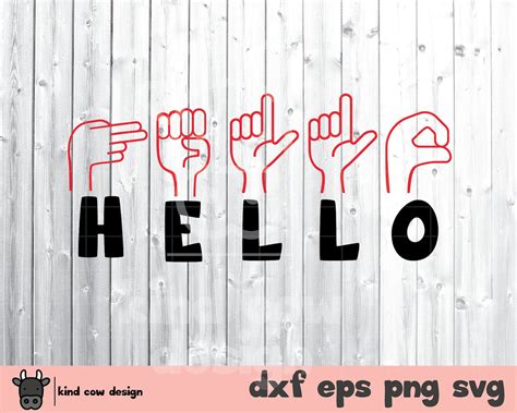 Hello Sign Language Asl Dxf Eps Png Svg Cricut Or Etsy