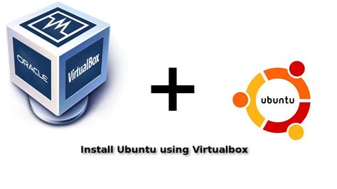 Install Ubuntu Using Virtualbox Part 1 Of 2 YouTube