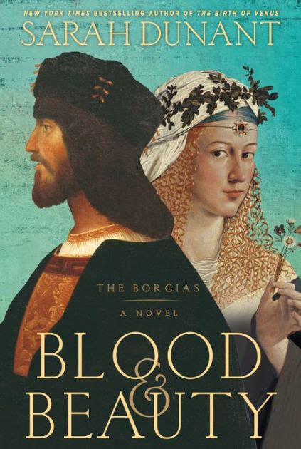 Blood And Beauty By Sarah Dunant Hardcover Barnes And Noble