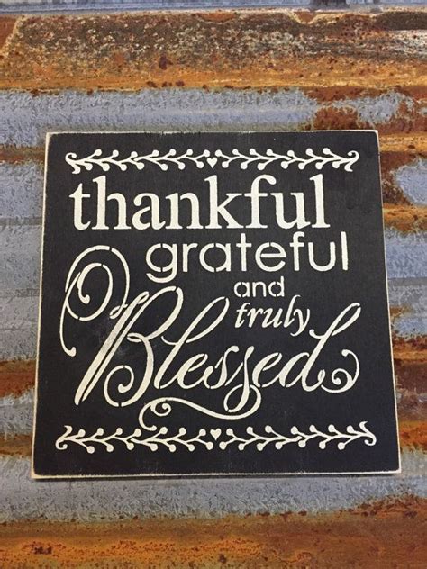 Thankful Grateful And Truly Blessed Handmade Wood Sign Handmade