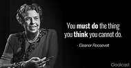 Top 25 Eleanor Roosevelt Quotes to Inspire Your Greatness - Goalcast