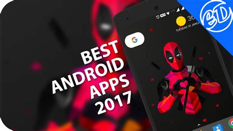 Top 5 Best Android Apps You Must Try February 2017 Youtube