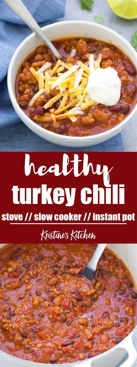 This Healthy Turkey Chili Recipe Can Be Made On The Stove Top Or In