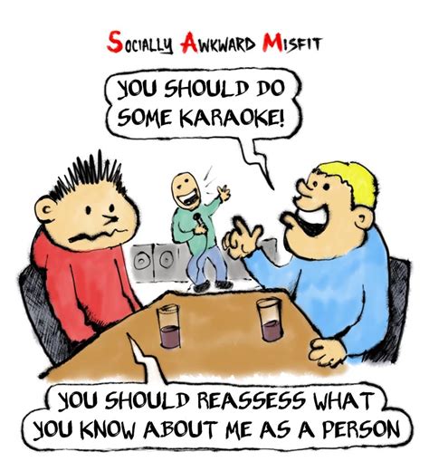 Karaoke Socially Awkward Misfit