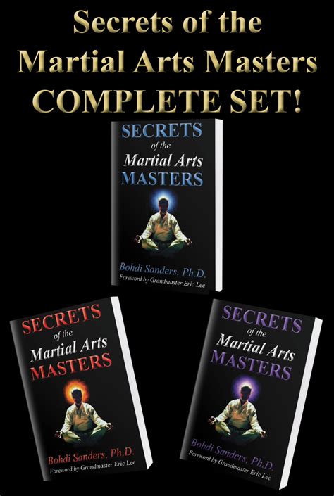 Secrets Of The Martial Arts Masters The New Book Series By Bohdi