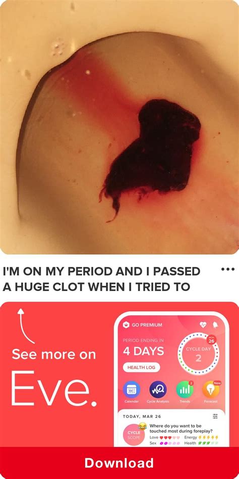 I M On My Period And I Passed A Huge Clot When I Tried To Go Pee