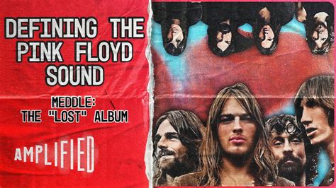 Meddle The Lost Album That Defined The Pink Floyd Sound Classic