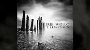 Erik Wøllo: TUNDRA (excerpts) - YouTube