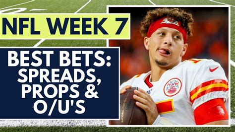 Nfl Week 7 Best Bets Player Props Spreads Ou Picks A Teaser Youtube