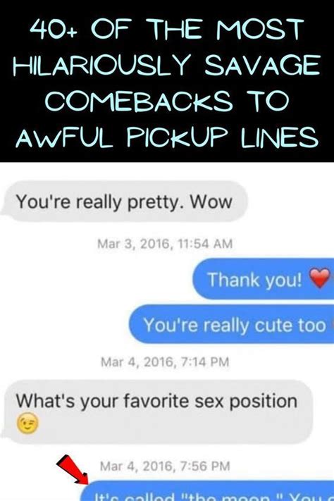 40 Of The Most Hilariously Savage Comebacks To Awful Pickup Lines Pick Up Lines Savage
