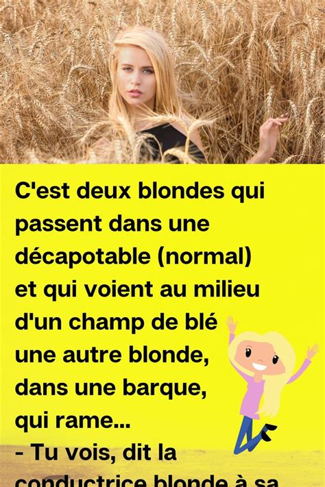 Blonde Comme Les Blés Blague De Blonde Blagues De Médecin Blagues Qui Font Rire