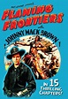 Amazon.com: Flaming Frontiers : Various: Movies & TV