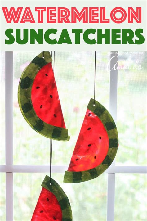 Watermelon Suncatchers The Perfect Summer Craft For Kids