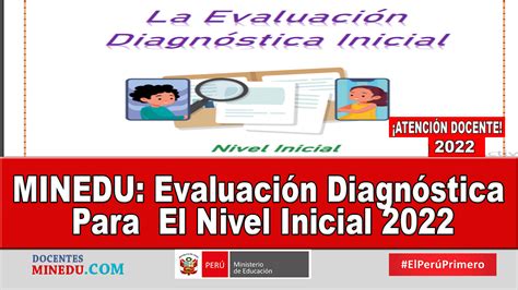 Minedu Evaluación Diagnóstica Para El Nivel Inicial 2022