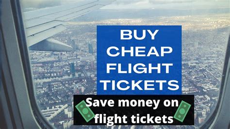 Buy Cheap Flight Ticket How To Find Cheapest Flight Tickets Buy