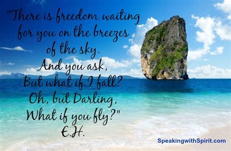 Quote There Is Freedom Waiting For You On The Breezes Of The Sky And