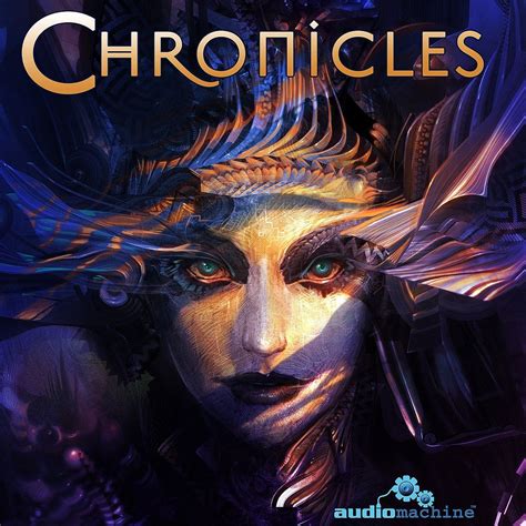 Chronicles Audiomachine Mp3 Buy Full Tracklist