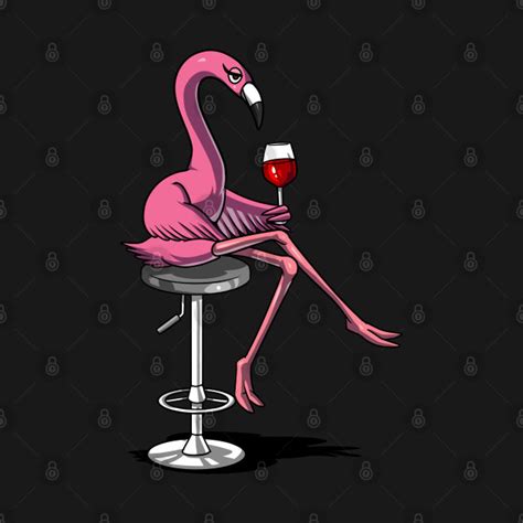Cute Flamingo Wine Drinking Bird Flamingo Lover T Shirt Teepublic