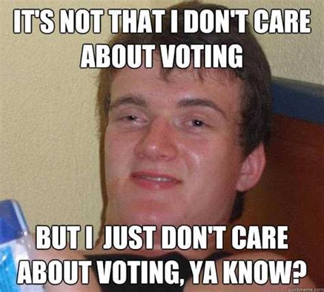 24 Funny And Cute Voting Memes Because You Gotta Vote And Make Your Voice Heard