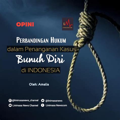 Perbandingan Hukum Dalam Penanganan Kasus Bunuh Diri Di Indonesia