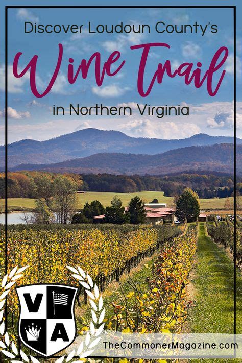 Along The Wine Trail With Images Virginia Wine Country Virginia