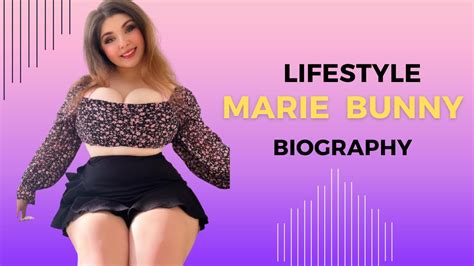 Marie Bunny Biography Wiki Age Height Net Worth Lifestyle Facts Instagram