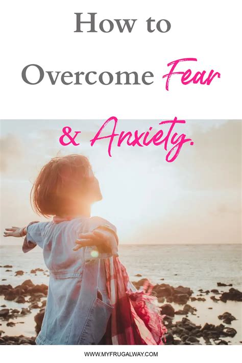 How To Overcome Fear Myfrugalway