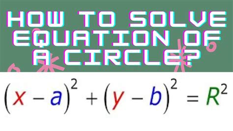 How To Solve The Equation Of A Circle Youtube