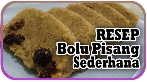 367 resep puree pisang ala rumahan yang mudah dan enak dari komunitas memasak terbesar dunia! Resep Bolu Pisang Sederhana - YouTube