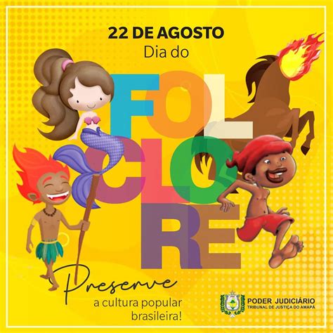 Dia Do Folclore 22 De Agosto Dia Do Folclore Colegio Luiza Tavora