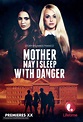 Mother May I Sleep with Danger (2016) [ENG] film online na eFilmy.tv