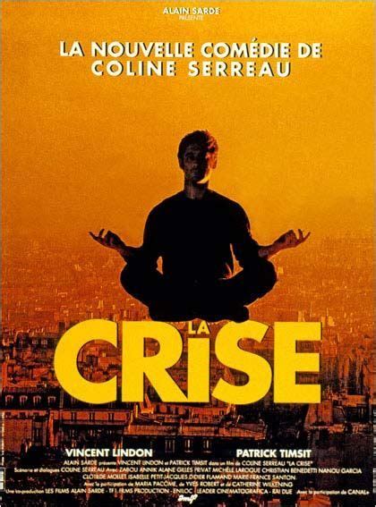 La Crise Film 1992 Senscritique