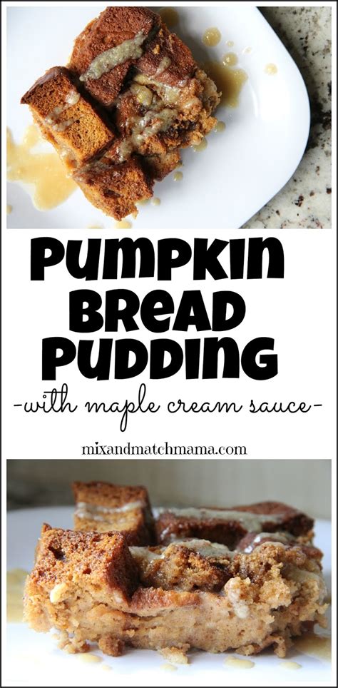 This bread pudding is pretty delicious… then again, anything made from paula deen is going to be sinfully good. Pumpkin Bread Pudding With Maple Cream Sauce Recipe | Mix ...