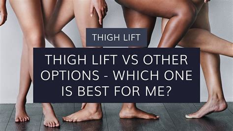 Is A Thigh Lift The Best Option For Me Jason Martin Md