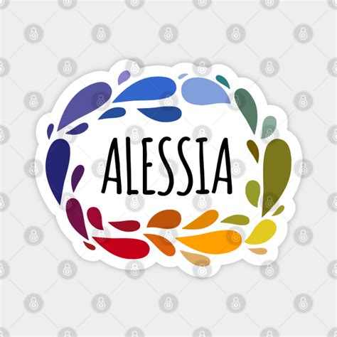 Alessia Name Cute Colorful T Named Alessia Alessia Magnet
