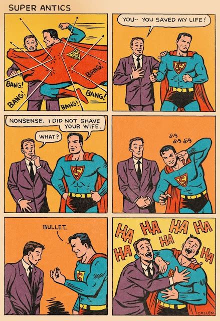 Comically Graphic Kerry Callen S Golden Age Superman Strip Is So Damn Hilarious