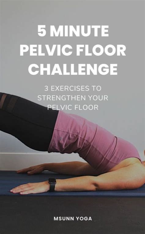 Strengthen Pelvic Floor Exercises Pelvic Floor Muscles Core Exercises