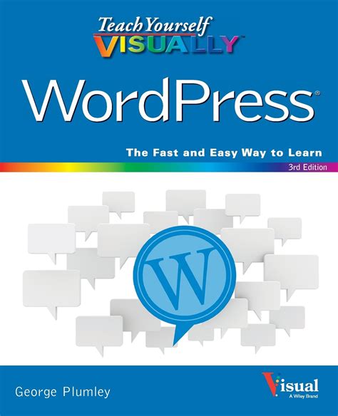 Teach Yourself Visually Wordpress Plumley George 9781119047759